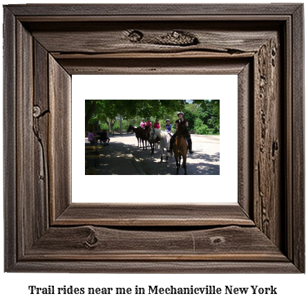 trail rides near me in Mechanicville, New York